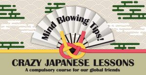 CRAZY JAPANESE LESSONS